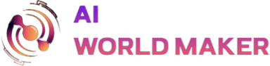 AI WORLD MAKER